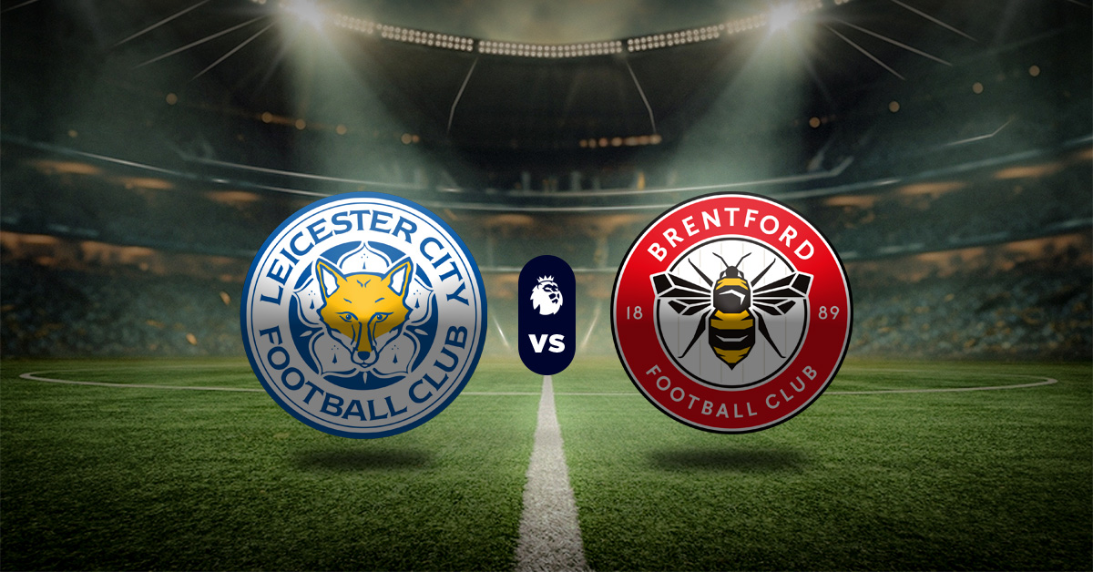 Pronóstico Premier League: Leicester City vs Brentford - Apuesta recomendada