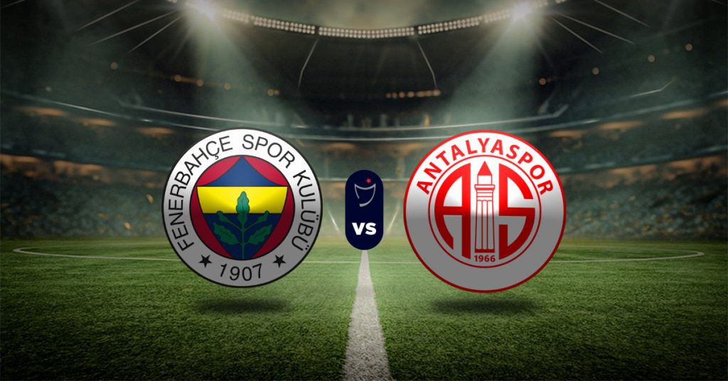 Pronóstico Superliga de Turquía: Fenerbahce vs Antalyaspor - Apuesta HOY