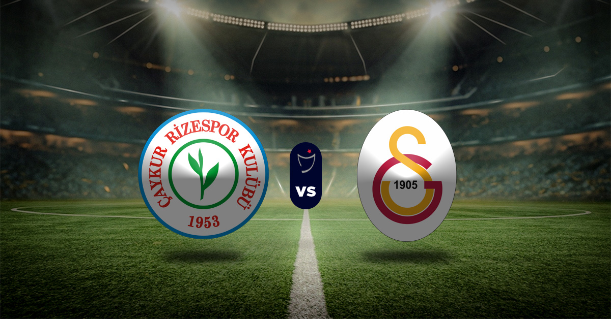 Pronóstico Rizespor vs Galatasaray Superliga Turca - Apuesta MasterBets365.com