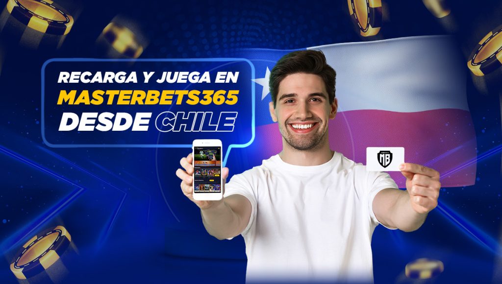 Cómo recargar MasterBets365 desde Chile Casino Online