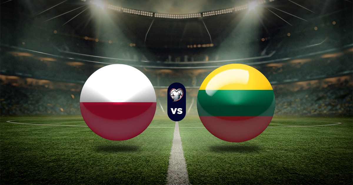 Pronóstico Eliminatorias Copa del Mundo: Polonia vs Lituania - Apuesta recomendada