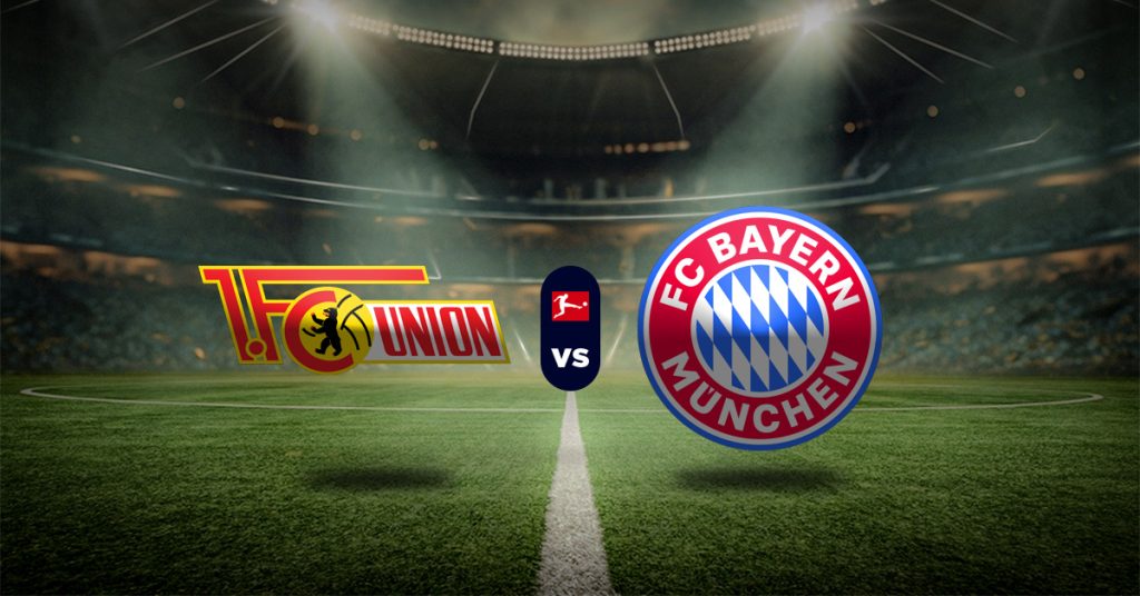 Pronóstico Bundesliga hoy: Unión Berlín vs Bayern - Apuesta recomendada