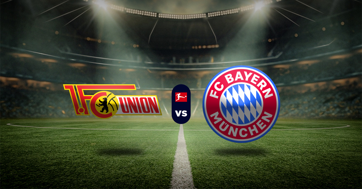 Pronóstico Bundesliga hoy: Unión Berlín vs Bayern - Apuesta recomendada