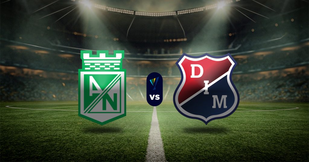 Pronóstico Primera A Colombia: Atlético Nacional vs Medellín - Apuestas recomendadas