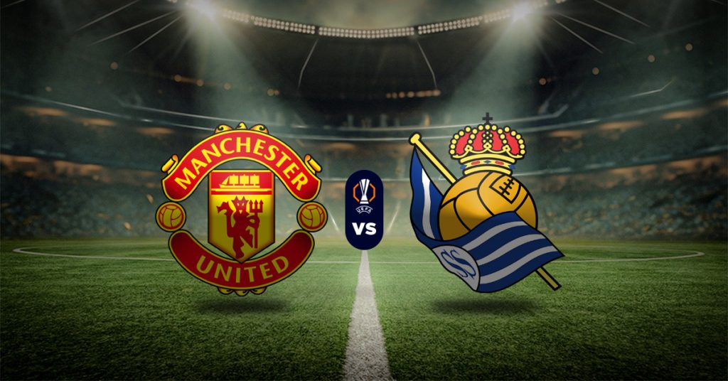 Pronóstico Europa League hoy: Manchester United vs Real Sociedad – Apuesta recomendada