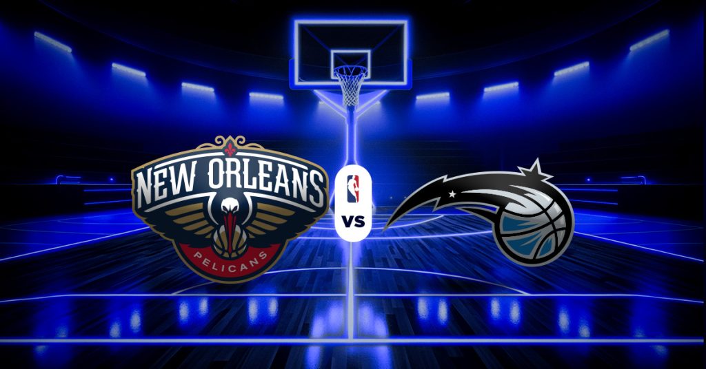 Pronóstico NBA hoy: Pelicans vs Magic - Apuesta recomendada