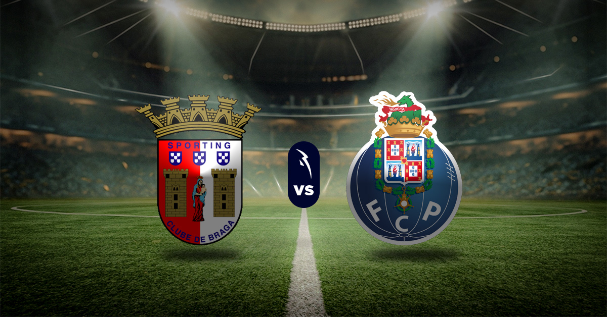 Pronóstico Primeira Liga Portugal: Braga vs Porto - Apuesta recomendada