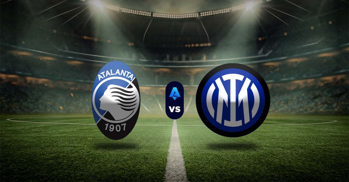 Pronóstico Serie A hoy: Atalanta vs Inter - Apuesta recomendada