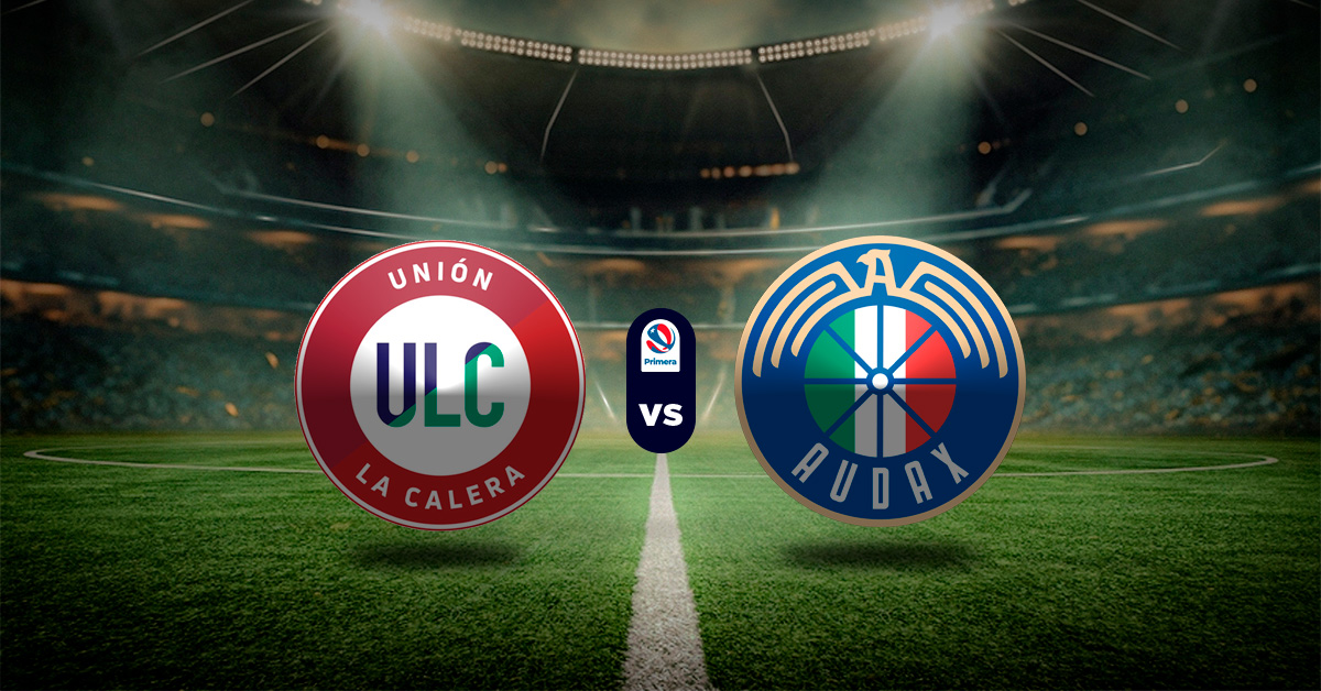 Pronóstico Liga Chilena: Unión La Calera vs Audax Italiano - Apuesta recomendada