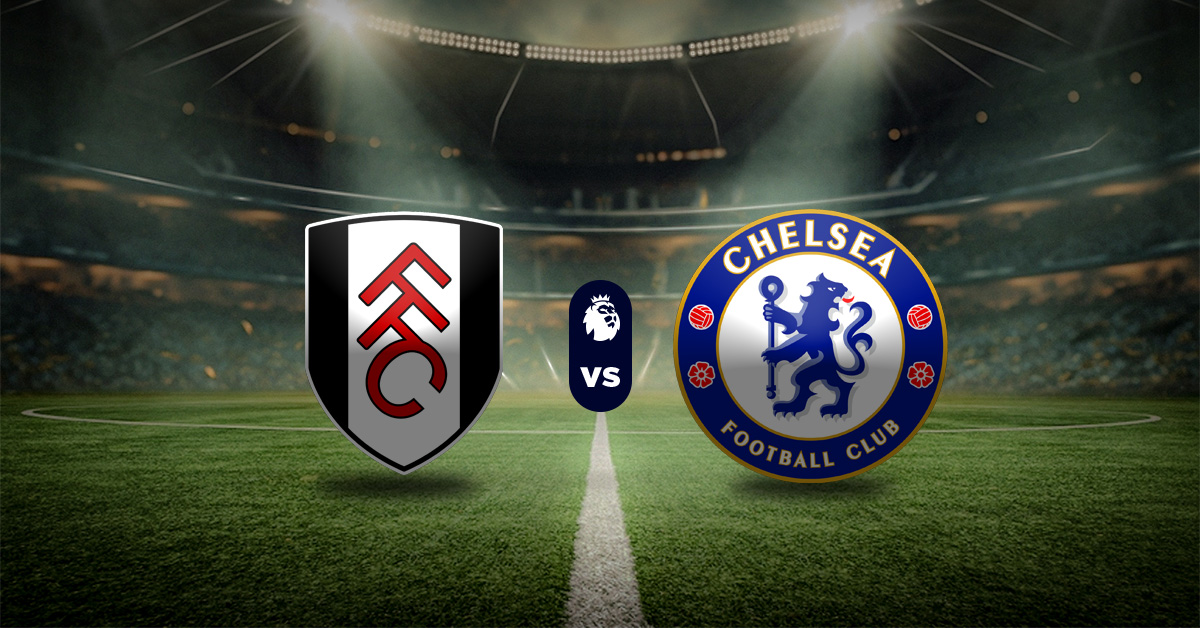 Fulham vs Chelsea Pronósticos, cuotas y apuestas recomendadas MasterBets365 Casino Online