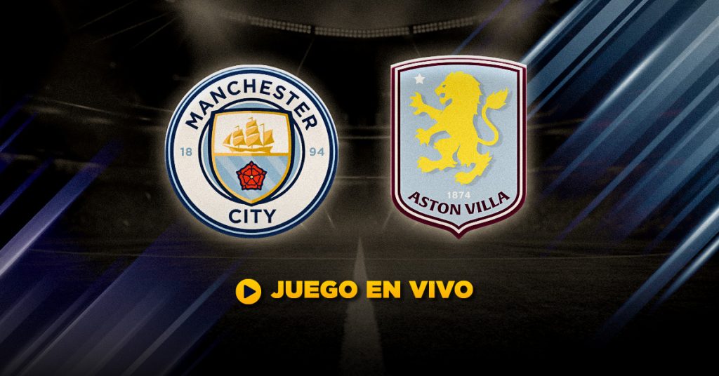 Manchester City vs Aston Villa en vivo Premier League MasterBets365 Streaming