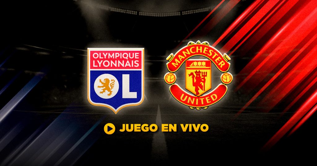 Partido en vivo Lyon vs Manchester United de la Europa League MasterBets365