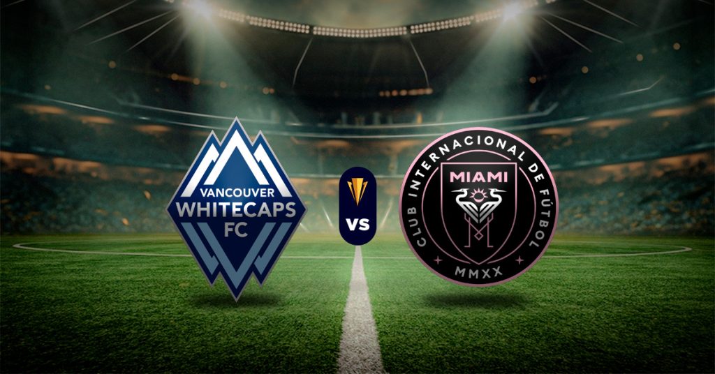 El otro choque de las semifinales de la Concacahampions será el de Vancouver Whitecaps vs Inter Miami, que se jugará este 24 de abril.