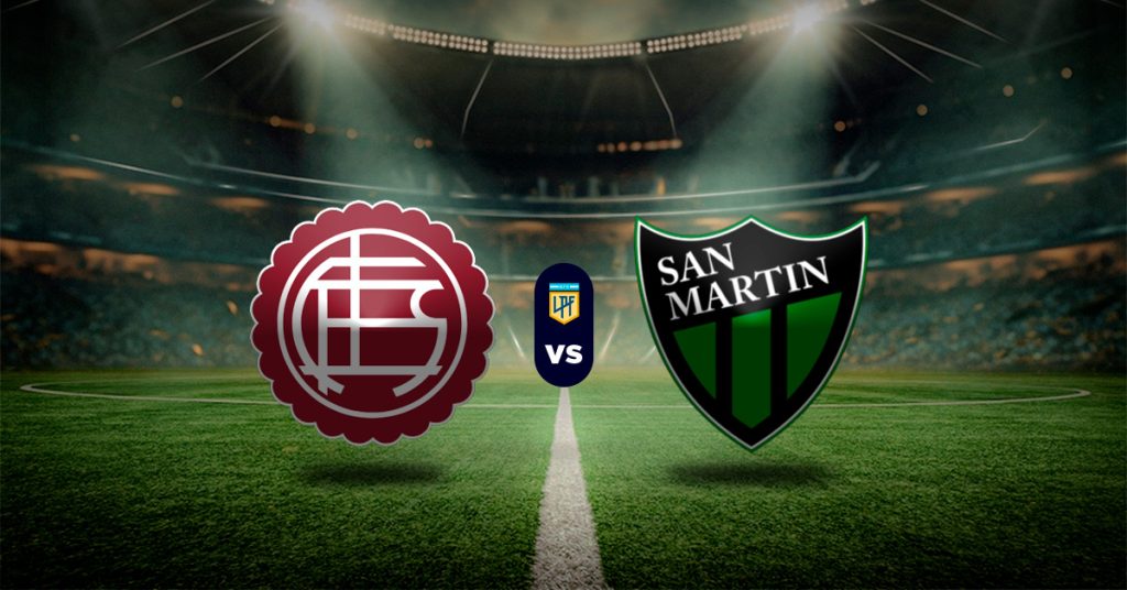 Pronóstico Liga Profesional Argentina: Lanús vs San Martín - Apuesta recomendada