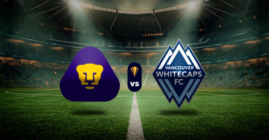 Pronóstico Concacaf Champions Cup: Pumas vs Whitecaps - Apuesta recomendada