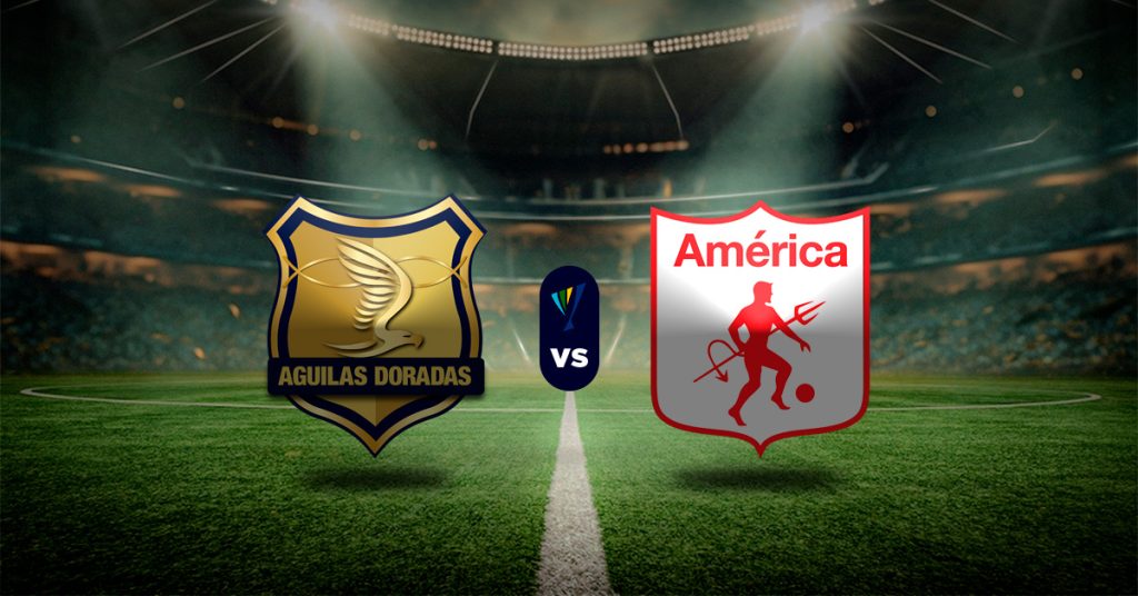 Pronóstico Primera A Colombia: Águilas Doradas vs América – Apuesta recomendada