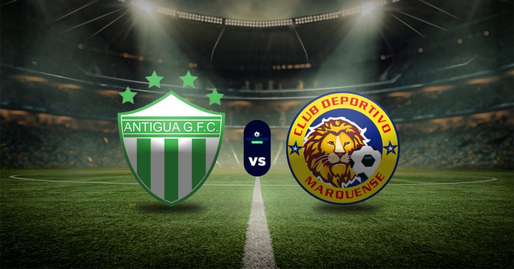 Pronóstico Antigua vs Marquense - Liga Nacional de Guatemala MasterBets365.com