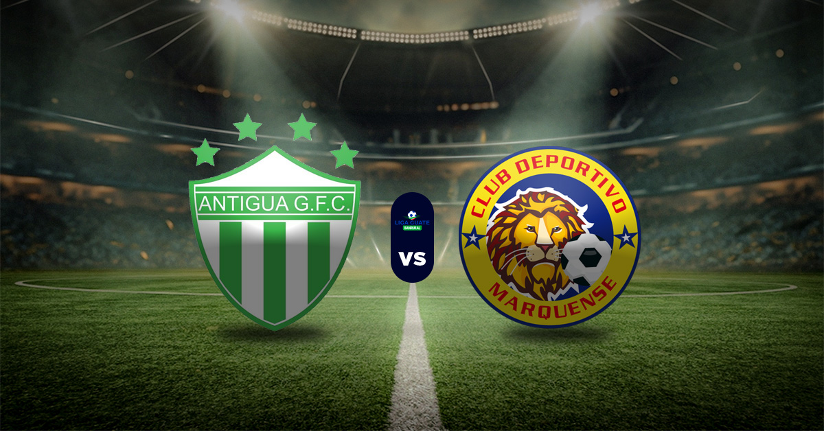Pronóstico Antigua vs Marquense - Liga Nacional de Guatemala MasterBets365.com