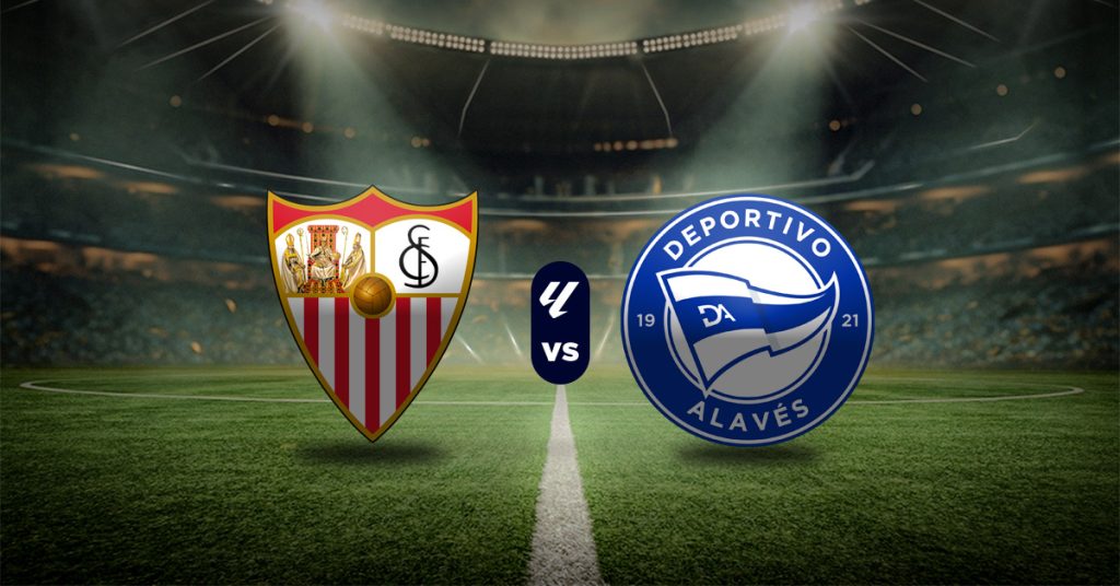 Pronóstico Sevilla vs Alavés - LaLiga apuesta recomendada MasterBets365.com