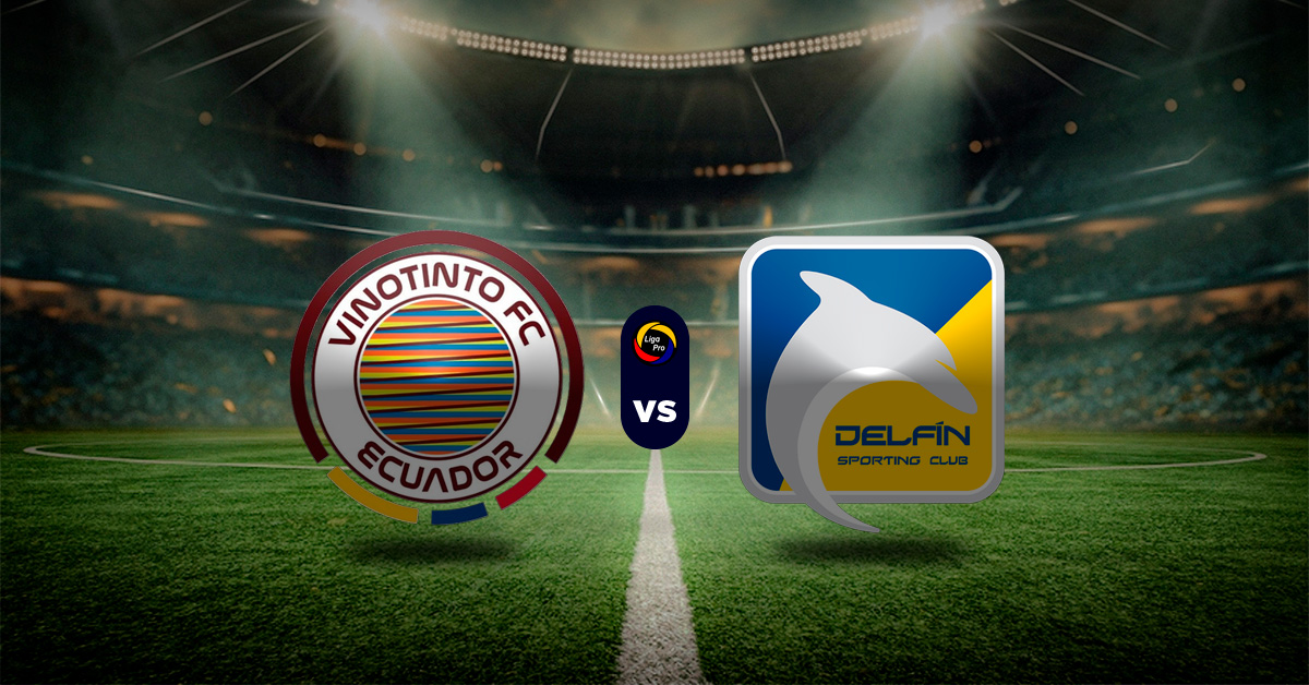 Pronóstico LigaPro Ecuador hoy: Vinotinto vs Delfín - Apuesta recomendada