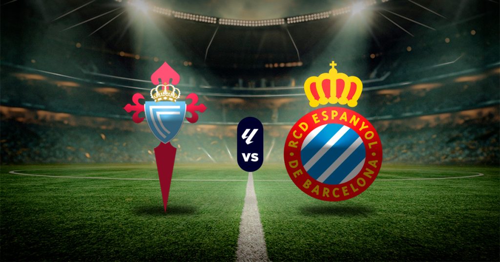 Pronóstico LaLiga hoy: Celta de Vigo vs Espanyol – Apuesta recomendada