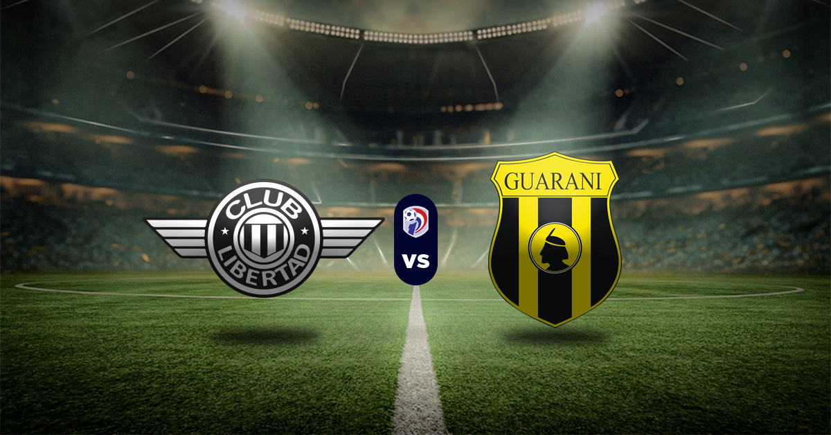 Pronóstico Libertad vs Guaraní – Liga Paraguaya MasterBets365.com