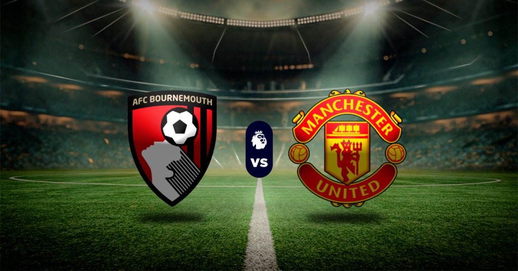 Pronóstico Premier League: Bournemouth vs Manchester United - Apuesta recomendada