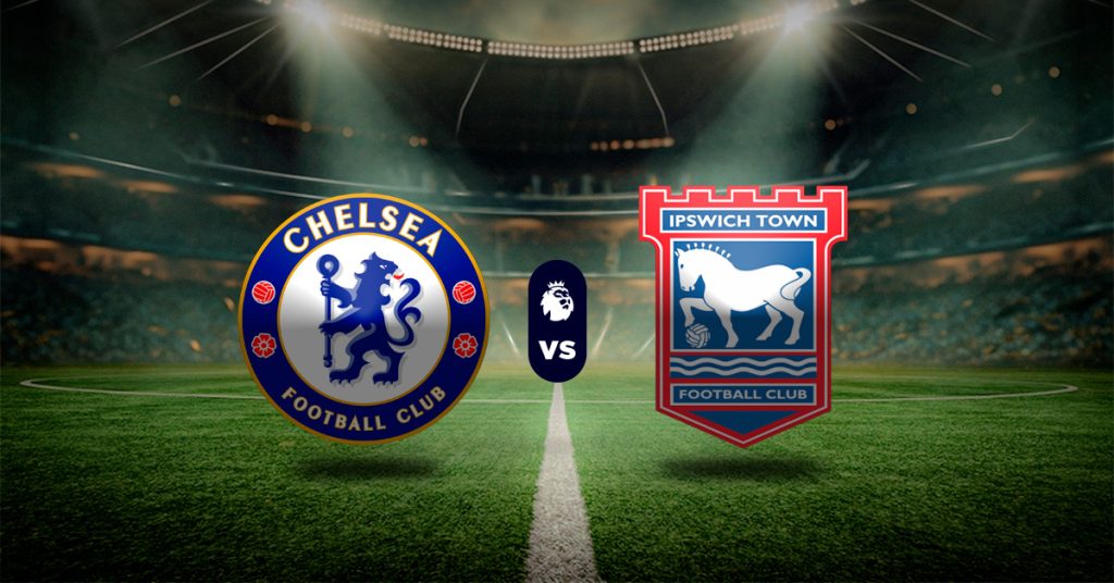 Pronóstico Chelsea vs Ipswich Town – Premier League apuesta MasterBets365.com