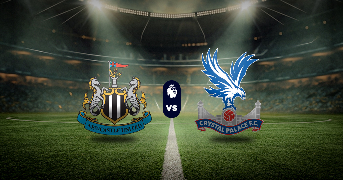 Pronóstico Premier League: Newcastle vs Crystal Palace - Apuesta recomendada