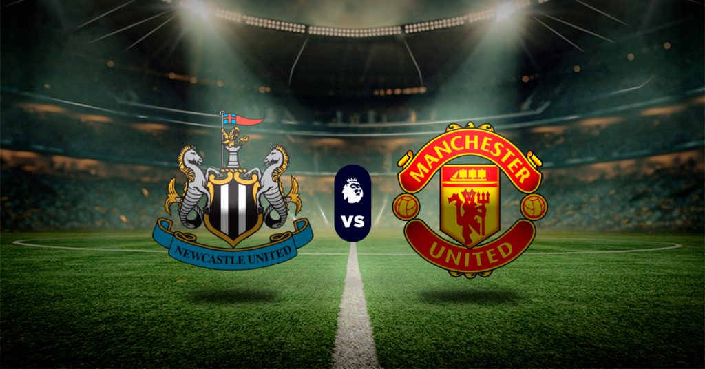 Pronóstico Premier League: Newcastle vs Manchester United - Apuesta recomendada