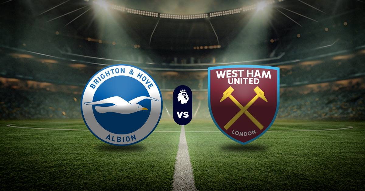 Pronóstico Premier League: Brighton vs West Ham – Apuesta recomendada