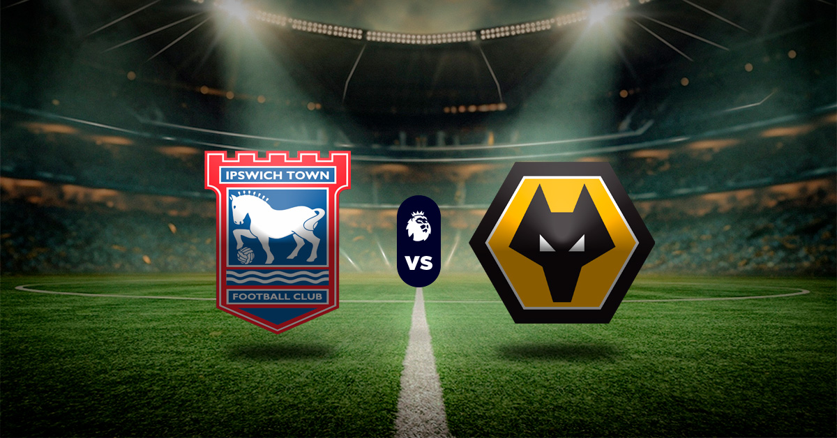 Pronóstico Premier League hoy: Ipswich vs Wolves - Apuesta recomendada