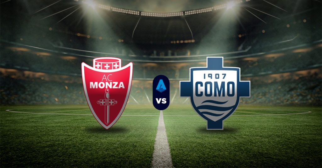 Pronóstico Serie A: Monza vs Como 1907 – Apuesta recomendada