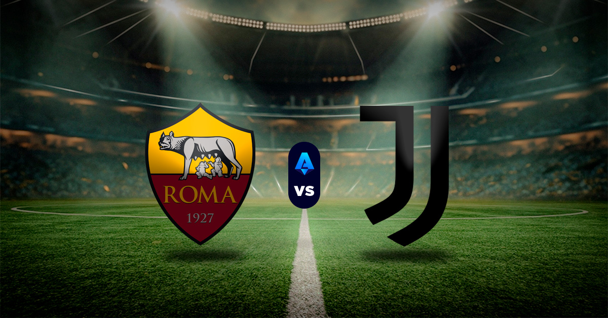 Pronóstico Serie A hoy: Roma vs Juventus – Apuesta recomendada