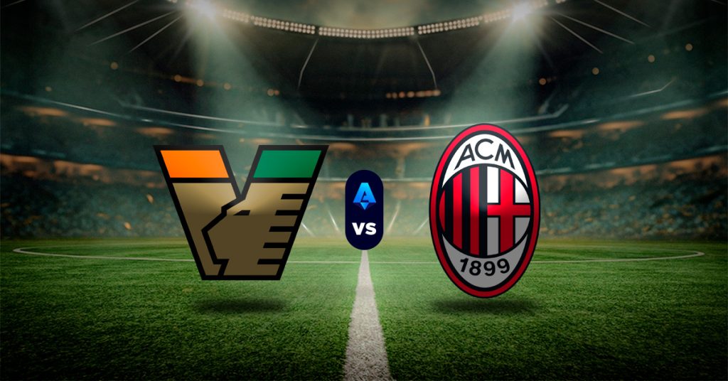 Pronóstico Venezia vs AC Milán | Serie A apuesta HOY MasterBets365.com
