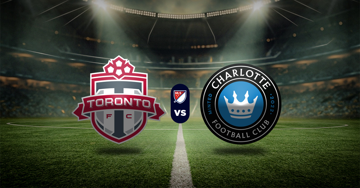 Pronóstico deportivo: Toronto vs Charlotte FC | MLS