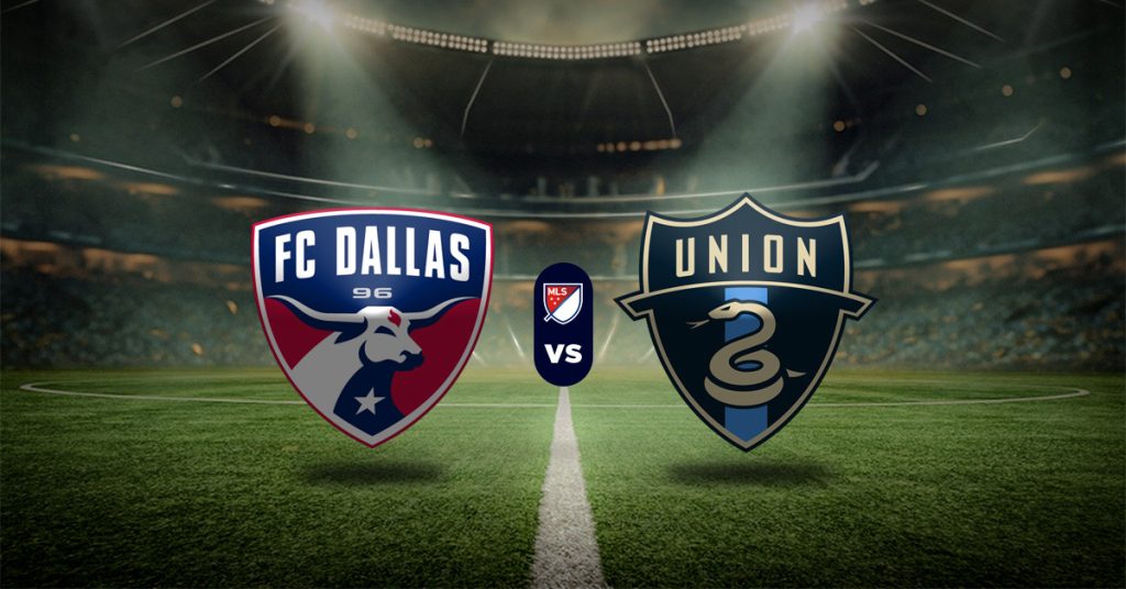 Pronóstico MLS hoy: FC Dallas vs Philadelphia Union - Datos Apuesta Cuotas