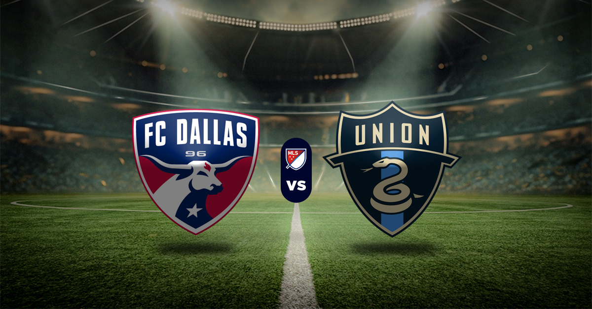 Pronóstico MLS hoy: FC Dallas vs Philadelphia Union - Datos Apuesta Cuotas