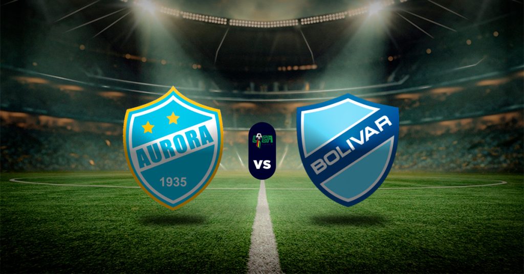 Pronóstico Aurora vs Bolívar | Primera División Bolivia MasterBets365.com
