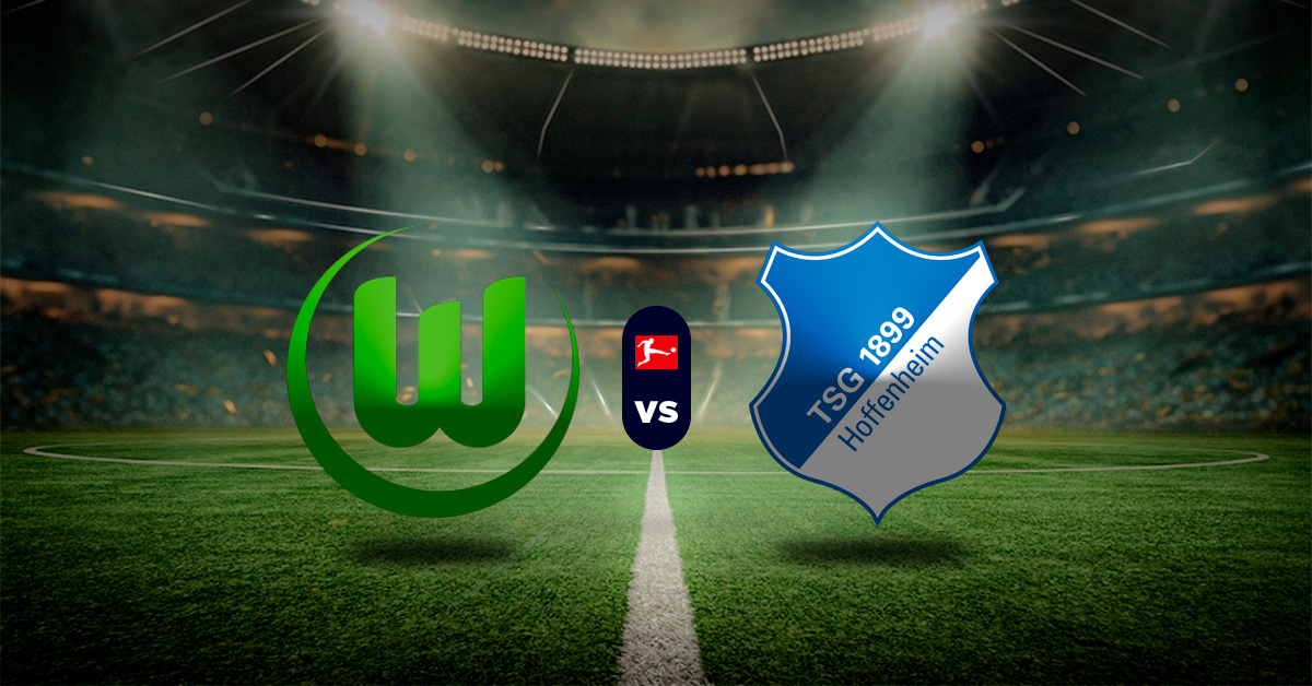 Pronóstico Bundesliga HOY: Wolfsburgo vs Hoffenheim – Apuesta recomendada