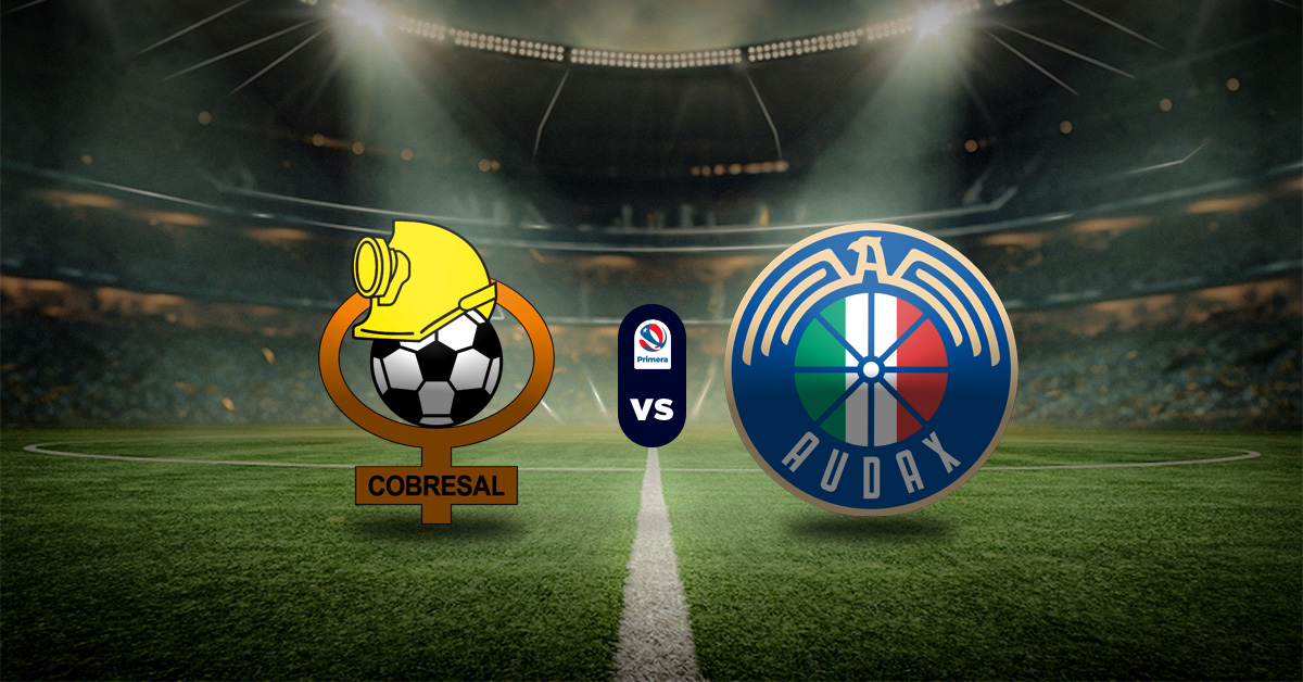 Pronóstico Liga Chilena: Cobresal vs Audax Italiano - Apuesta recomendada y cuotas