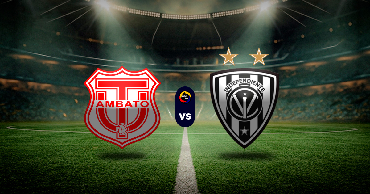 Pronóstico LigaPro Ecuador: Técnico Universitario vs Independiente del Valle - Apuesta recomendada