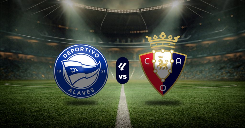 Pronóstico deportivo Alavés vs Osasuna – LaLiga resultados hoy MasterBets365.com