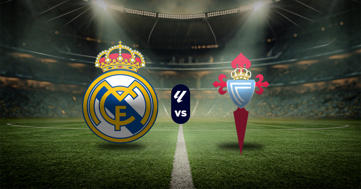 Pronóstico LaLiga hoy: Real Madrid vs Celta de Vigo - Apuesta recomendada