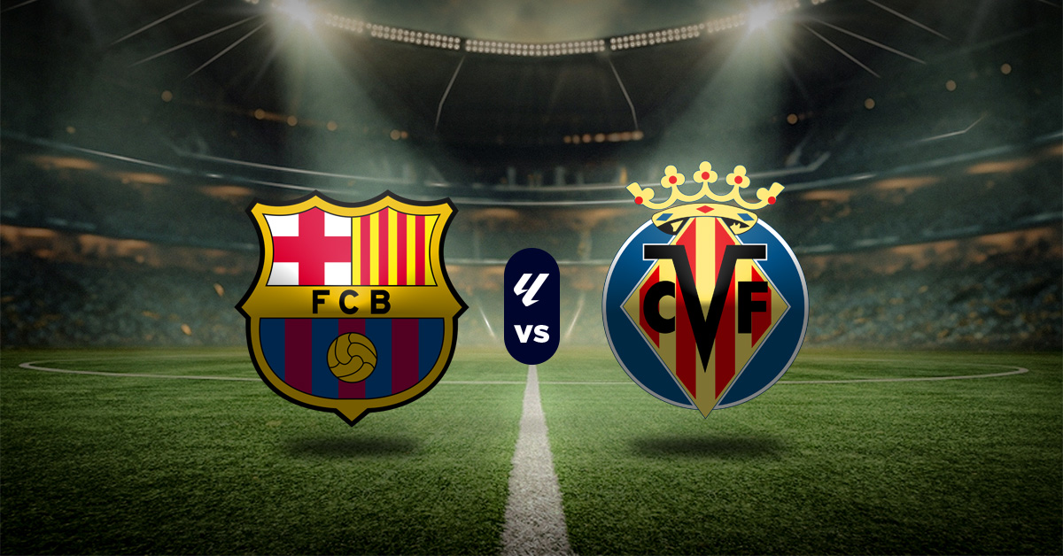 Pronóstico LaLiga hoy: Barcelona vs Villarreal - Apuesta recomendada