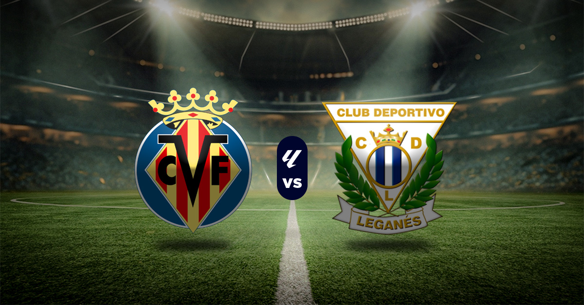 Pronóstico Villarreal vs Leganés | LaLiga apuesta HOY Masterbets365.com