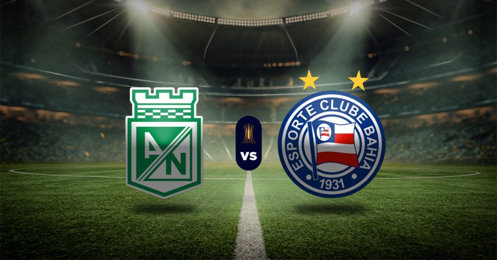 Pronóstico Copa Libertadores HOY: Atlético Nacional vs Bahía - Apuesta recomendada