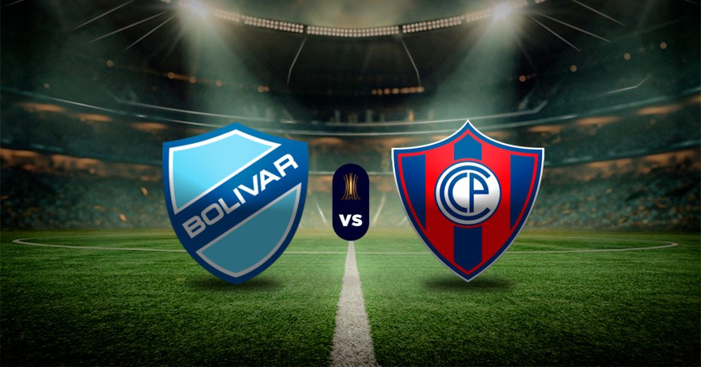 Pronóstico Copa Libertadores: Bolívar vs Cerro Porteño - Datos Apuesta recomendada para HOY 