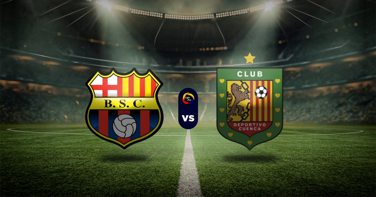 Pronóstico Barcelona SC vs Deportivo Cuenca | LigaPro Ecuador MasterBets365.com