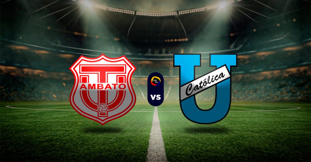 Pronóstico LigaPro Ecuador hoy: Técnico Universitario vs U. Católica - Apuesta recomendada